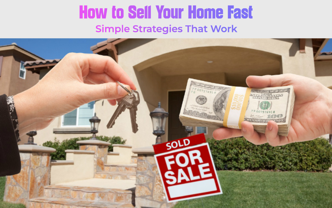 Sell Your Home Fast