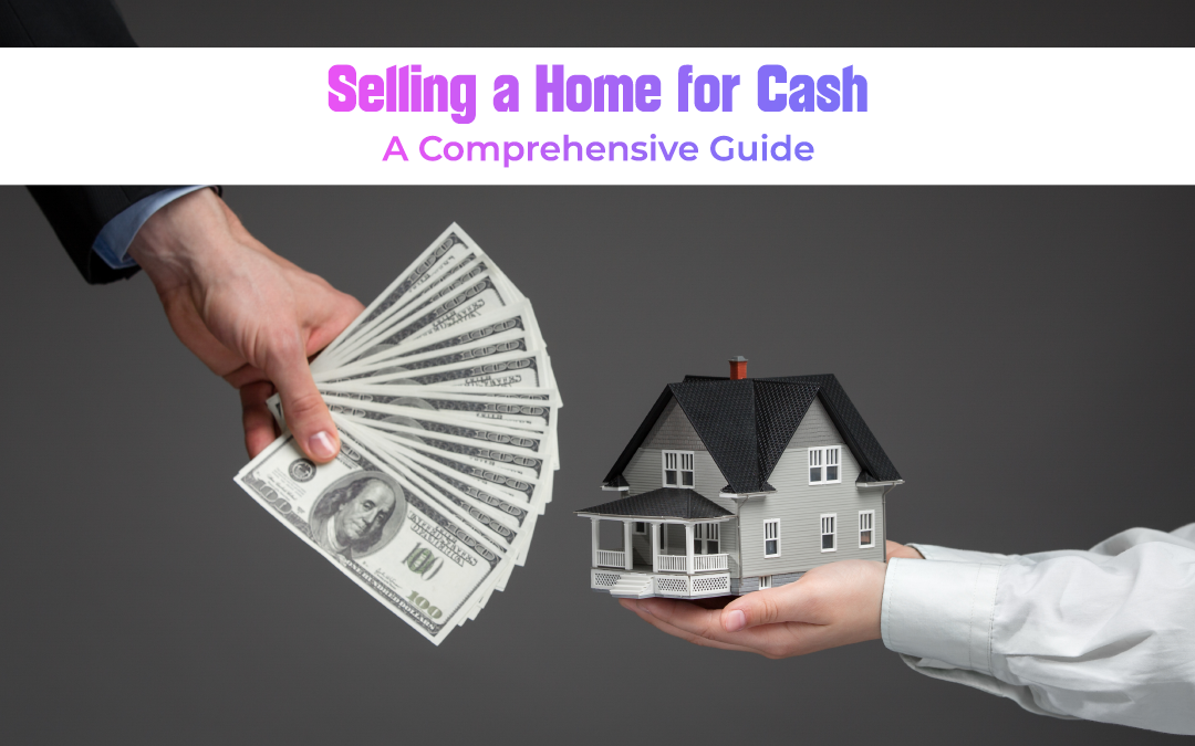 Selling a home for cash