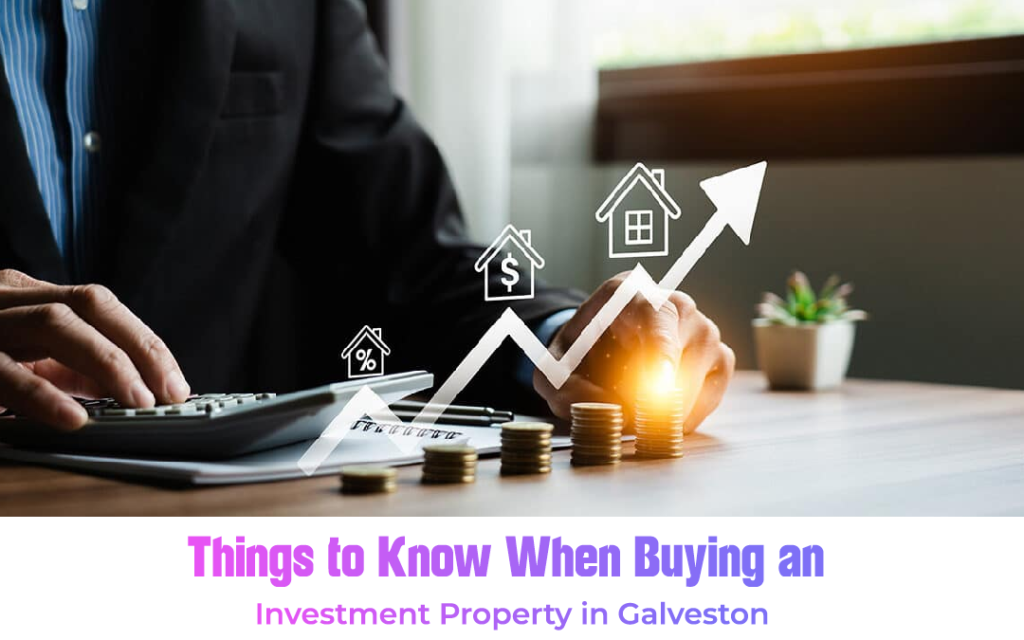 Buying an Investment Property in Galveston